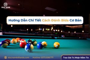 Cách Đánh Bida Cơ Bản